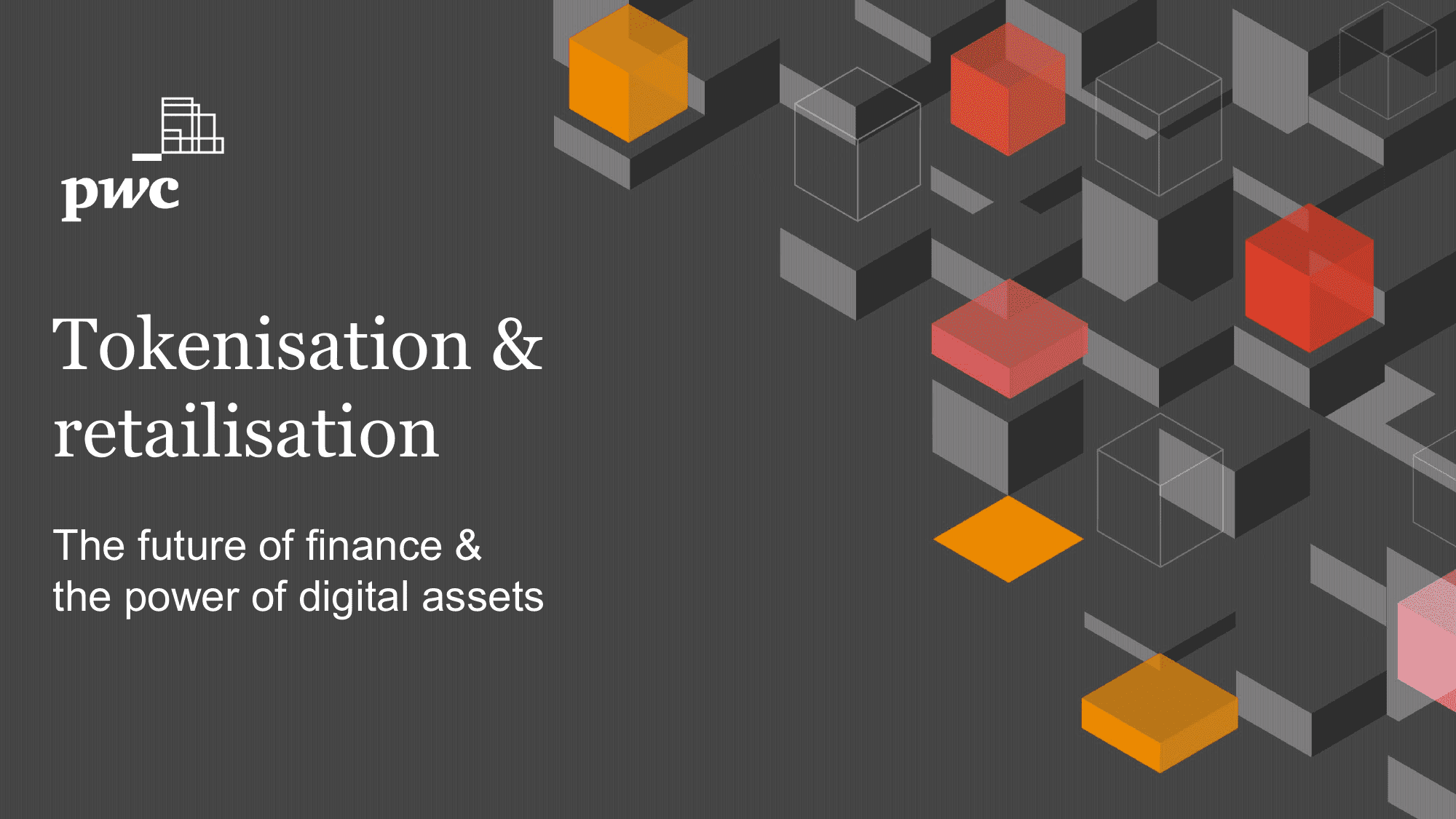 Tokenisation & retailisation: The future of finance & the power of digital assets