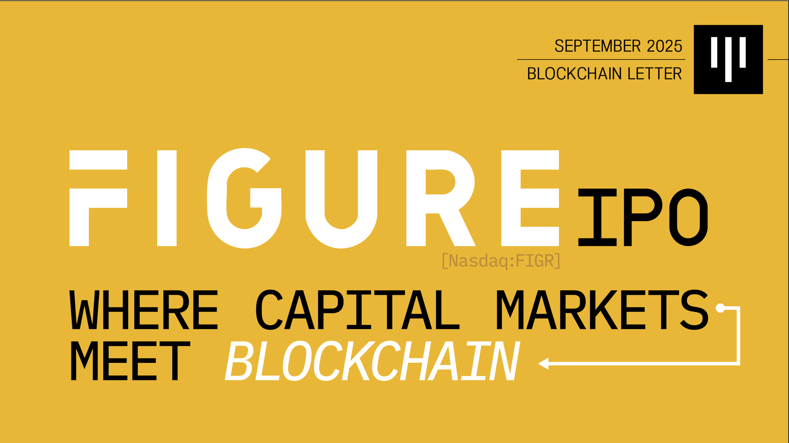 Figure IPO - Where Capital Markets Meet Blockchain