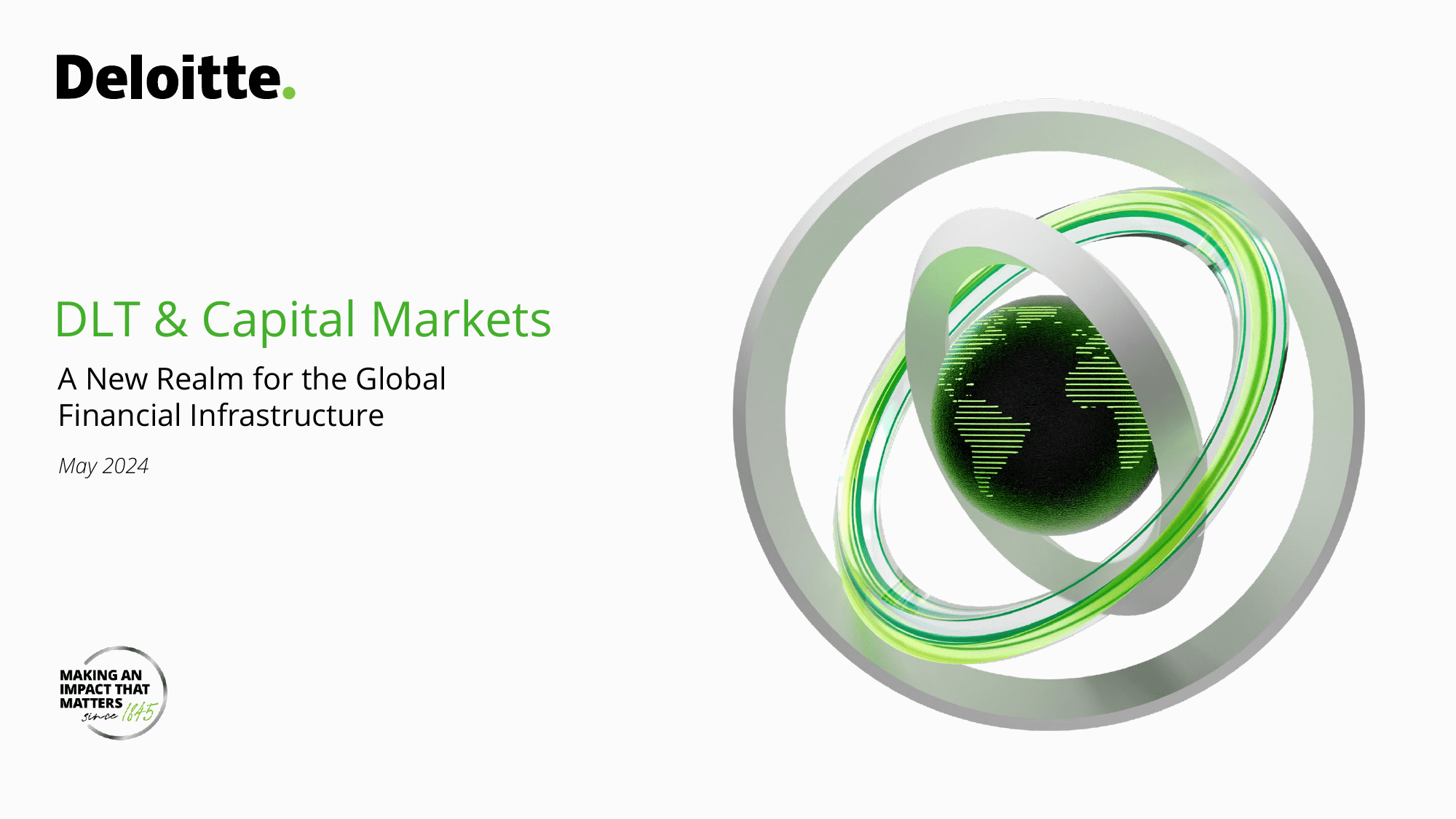 DLT & Capital Markets: A New Realm for the Global Financial Infrastructure